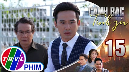 Canh bạc tình yêu - Tập 15[1]: Đăng Duy đau đớn khi đọc lá thư tuyệt mệnh của người yêu để lại