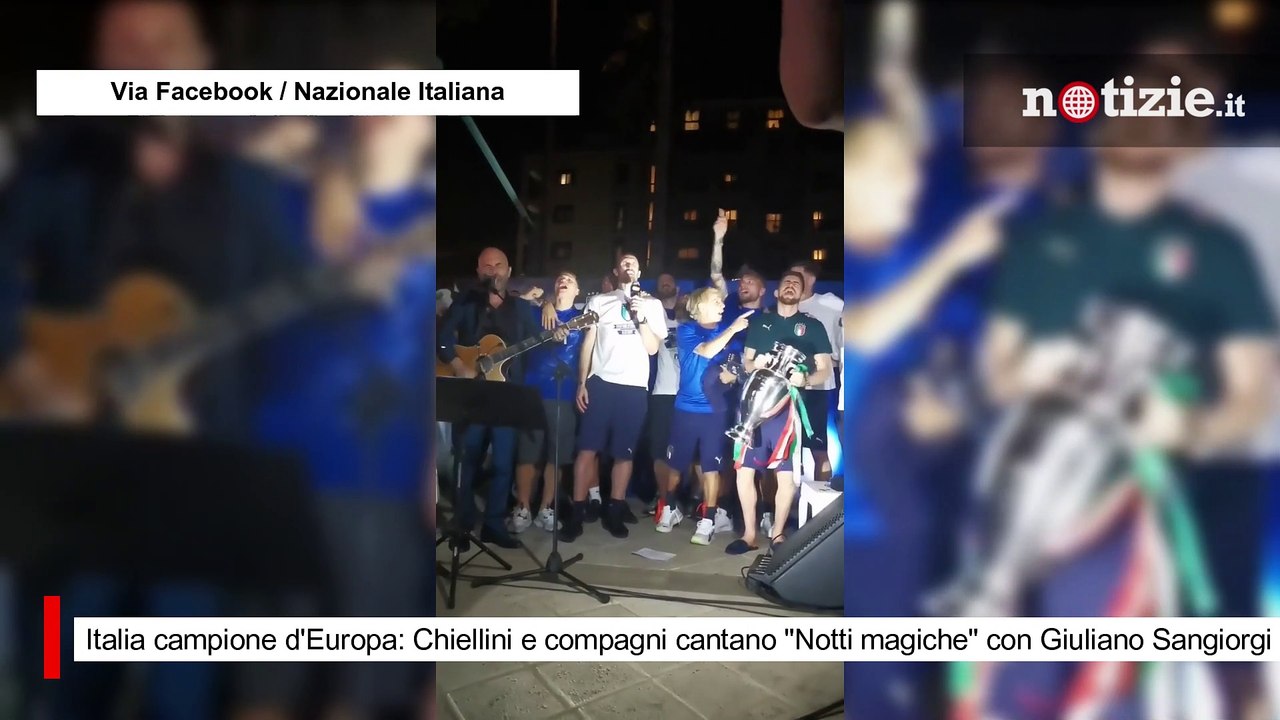 Italia campione d'Europa: Chiellini e compagni cantano "Notti magiche" con Giuliano Sangiorgi