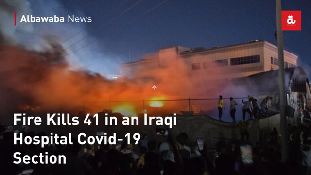 Fire Kills 41 in an Iraqi Hospital Covid-19 Section