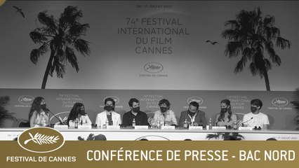 BAC NORD - CONFERENCE DE PRESSE - CANNES 2021 - VF