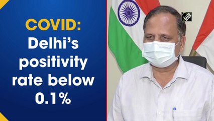 Delhi’s Covid-19 positivity rate below 0.1%