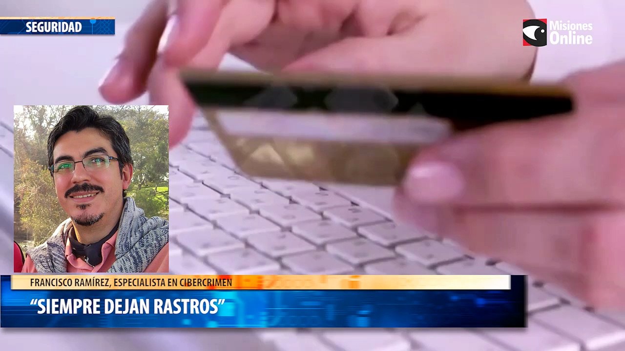 “Siempre dejan rastros”