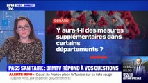 Y aura-t-il des mesures supplémentaires dans certains départements ? BFMTV répond à vos questions