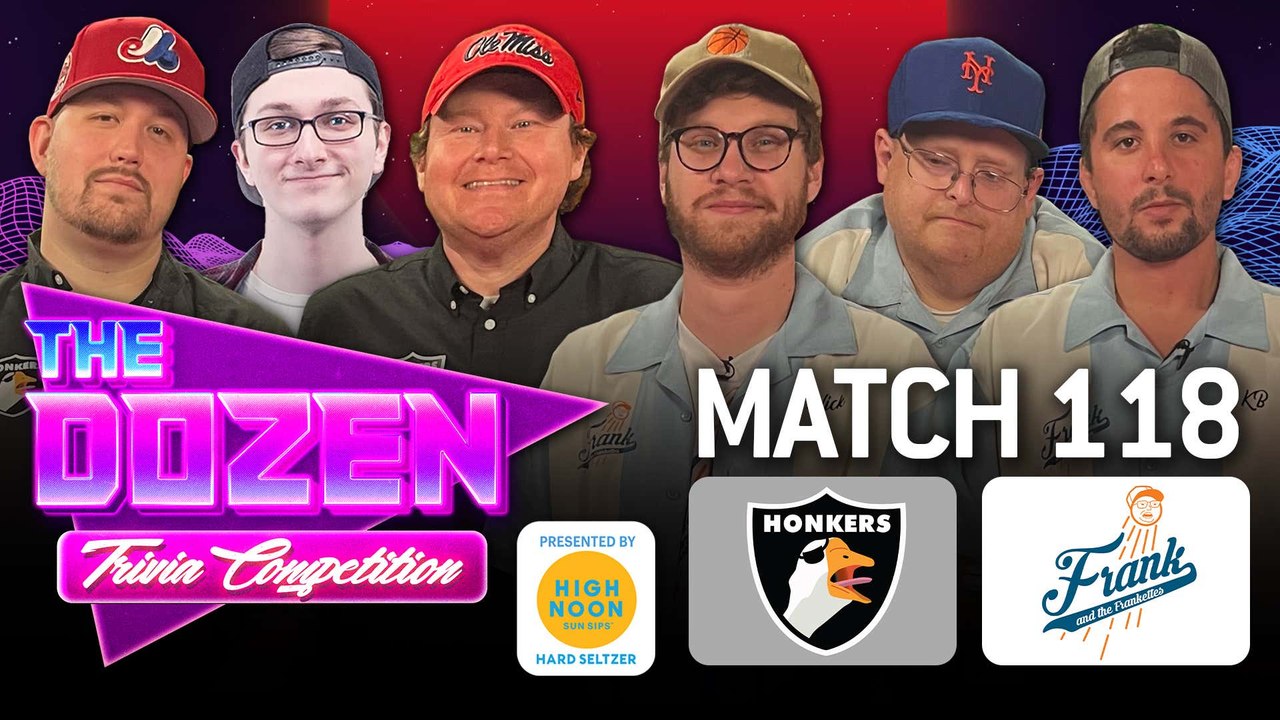 Defending Champion Honkers Take On Former #1 Frank & Frankettes In Season Opener (The Dozen pres. by High Noon: Episode 118)