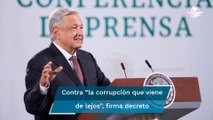 AMLO firma decreto para fortalecer el sistema de aduanas