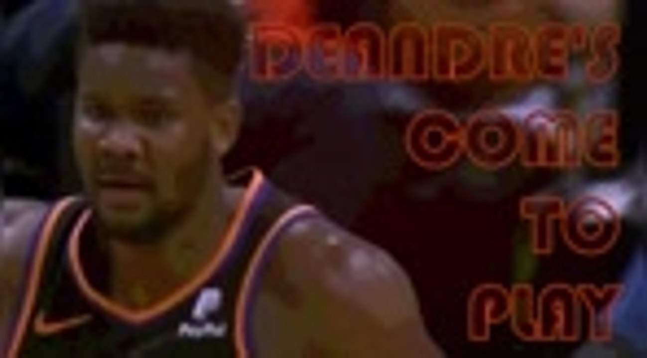 Ayton! - Deandre's come to play