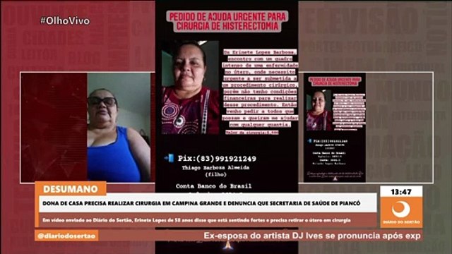 Dona de casa precisa realizar cirurgia em Campina Grande e denuncia que secretaria de Saúde de Piancó negou procedimento