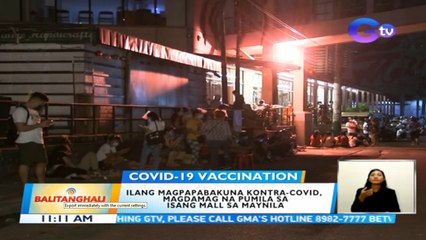 Ilang magpapabakuna kontra-COVID, magdamag na pumila sa isang mall sa Maynila | BT