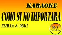 Karaoke - Como Si No Importara - Emilia & Duki - Instrumental - Letra - Lyrics (dm)