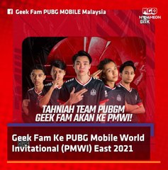 Geek Fam sertai kejohanan amal PMWI East 2021