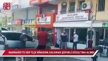 Marmaris’te HDP binasına saldıran kişi gözaltına alındı