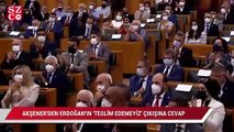 Meral Akşener’den Erdoğan’ın ‘Teslim edemeyiz’ çıkışına cevap