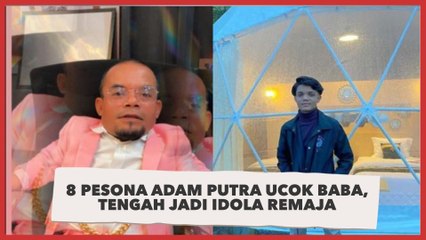 8 Pesona Adam Putra Ucok Baba, Tengah Jadi Idola Remaja