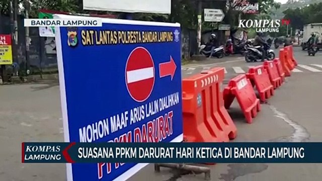 Suasana PPKM Darurat Hari Ketiga di Bandar Lampung