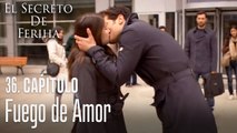 Fuego de amor - El Secreto De Feriha Capítulo 36 En Español
