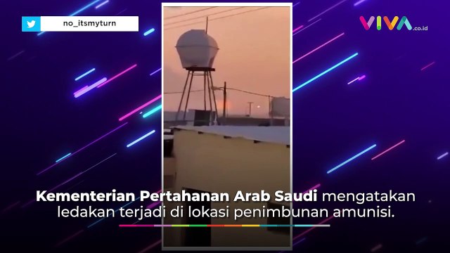 Detik-detik Gudang Amunisi Bekas Meledak Guncang Arab Saudi!