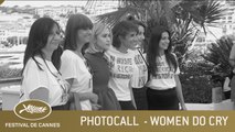 WOMEN DO CRY (UCR) - PHOTOCALL - CANNES 2021 - VF