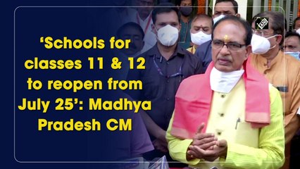 Madhya Pradesh schools for Classes 11, 12 to reopen from July 25