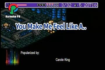 Carole King You Make Me Feel Like A Natural Woman Karaoke