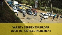 Varsity students uproar over tuition fees increment