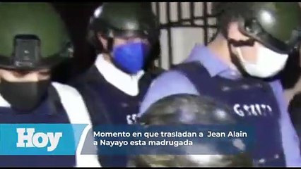 Momento en que trasladan a  Jean Alain a Najayo esta madrugada