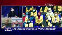 Ada Apa Dibalik Vaksinasi Covid-19 Berbayar?