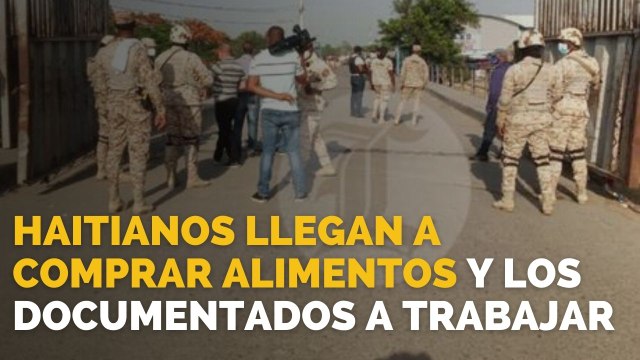 Dinamismo en la frontera: haitianos llegan a comprar alimentos y los documentados a trabajar