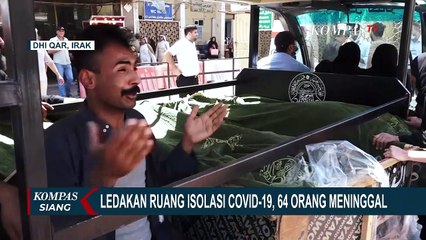 Terjadi Ledakan Ruang Isolasi Corona di Irak, 64 Tewas dan 100 Orang Lebih Terluka