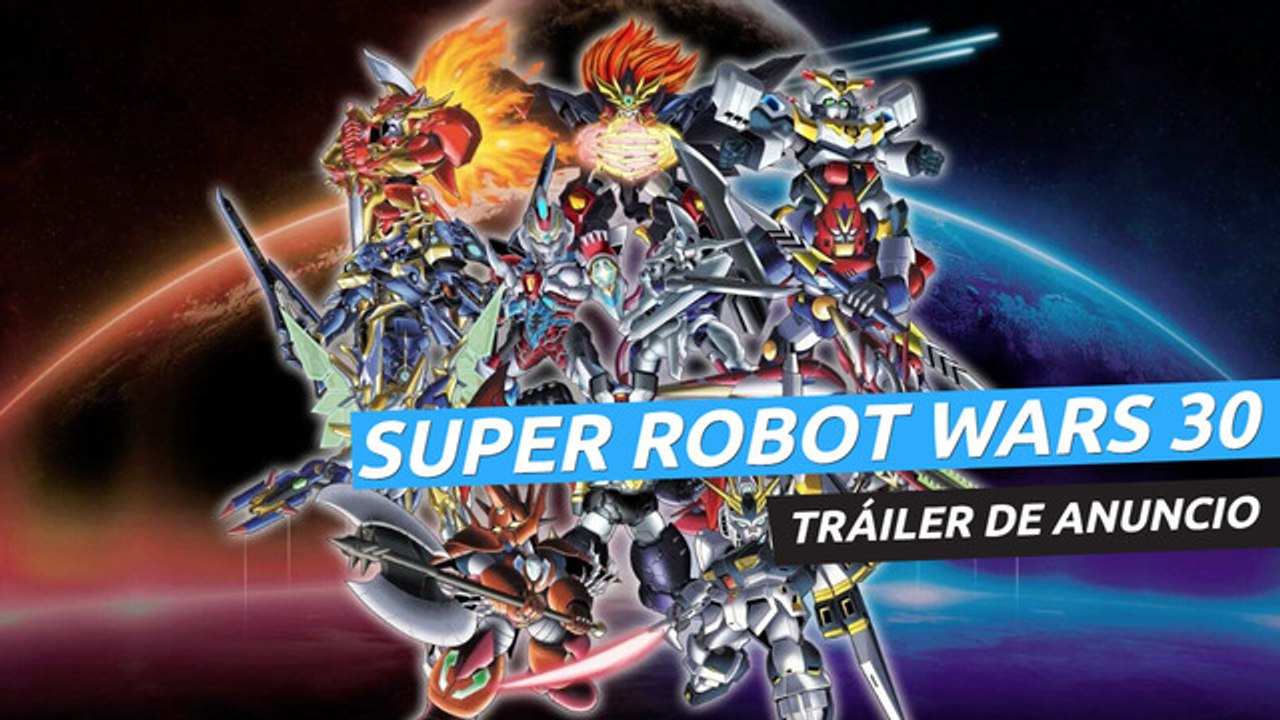 orden Mentalidad Aviación Super Robot Wars 30 - Tráiler de anuncio - Vídeo Dailymotion