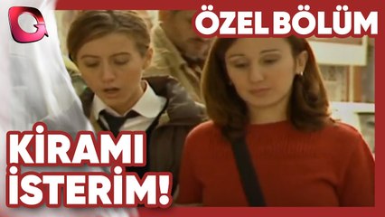 Kiramı İsterim! | Bir Şans Daha | Özel Bölüm