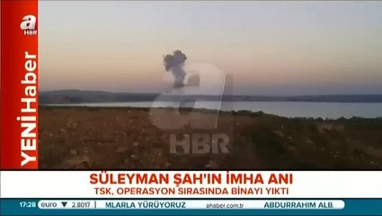 Süleyman Şah Türbesi böyle imha edildi