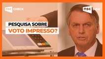 Pesquisa não comprova que voto impresso representa a vontade da população | NSC Check