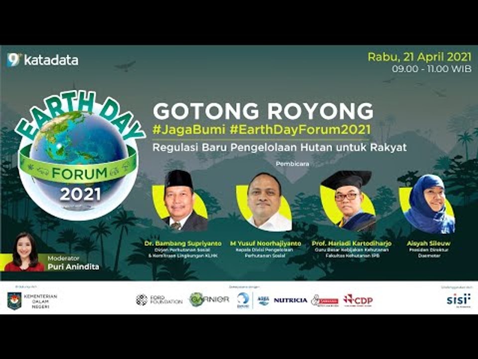 Earth Day Forum 2021 : Regulasi Baru Pengelolaan Hutan Untuk Rakyat