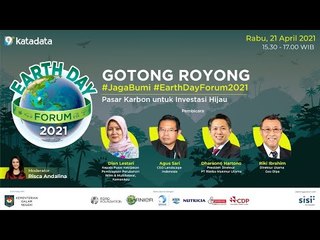 Earth Day Forum 2021 : Pasar Karbon Untuk Investasi Hijau