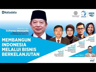 Membangun Indonesia Melalui Bisnis Berkelanjutan
