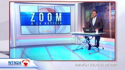 CAPSULA ZOOM A LA NOTICIA 14 JULIO
