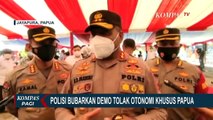 Polisi Bubarkan Demo Tolak Otonomi Khusus Papua