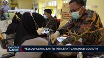 Yellow Clinic Bantu Percepat Vaksinasi Covid 19