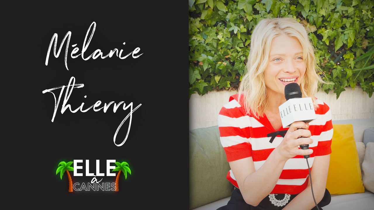 Cannes 2021 : Mélanie Thierry, « on m’a toujours laissé penser que je chantais hyper mal »