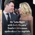 Scarlett Johansson Finally Talked About Her Secret Wedding to Colin Jost