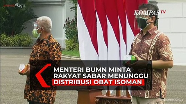 Menteri BUMN Erick Thohir Minta Masyarakat untuk Sabar Menerima Paket Obat Isoman Gratis