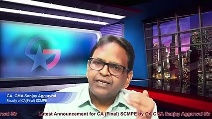 Latest Announcement for all CA Final Students by CA CMA Sanjay Aggarwal Sir _ Big Announcement 2021