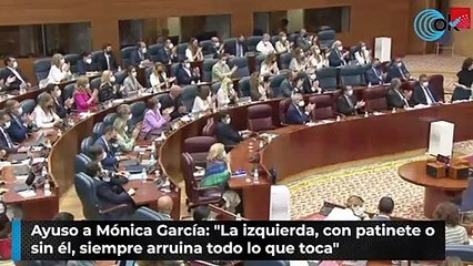 Ayuso a Mónica García: "La izquierda, con patinete o sin él, siempre arruina todo lo que toca"
