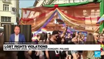 EU launches legal action against Hungary, Poland over LGBTQ rights