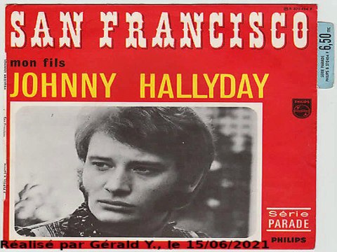 Johnny Hallyday_San-Francisco (S. McKenzie)(Clip Tilt magazine 1967)karaoké