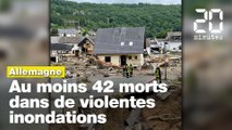 Intempéries en Allemagne : Au moins 42 morts dans de violentes inondations