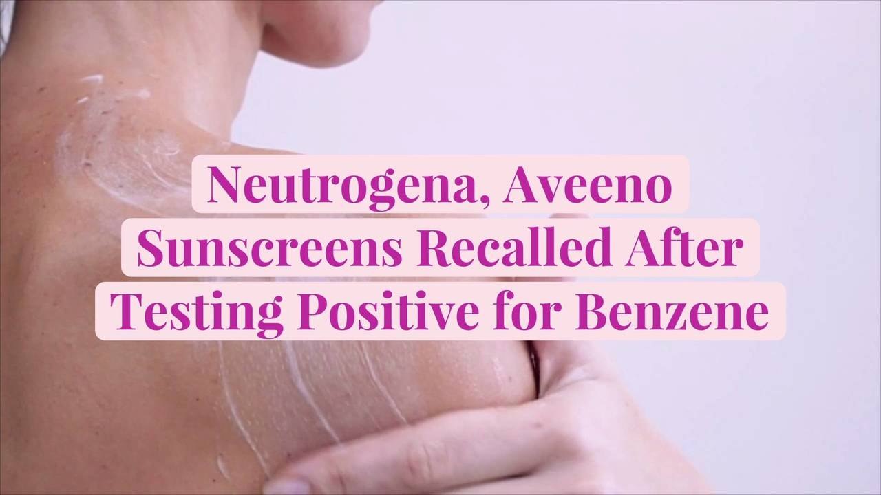 Neutrogena, Aveeno Sunscreens Recalled After Testing Positive for Benzene