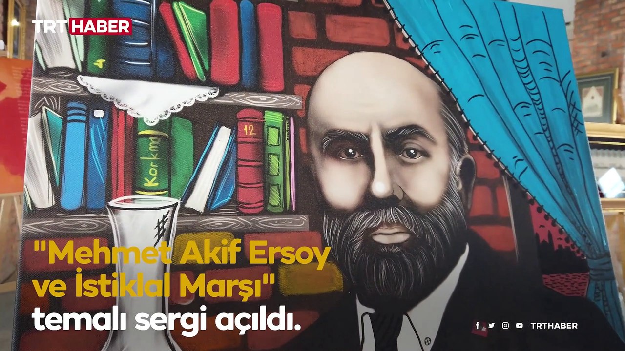 Ankara'da 'Mehmet Akif Ersoy ve İstiklal Marşı' sergisi