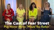 Watch the Cast of Fear Street Play a Creepy Game of Horror Movie 
