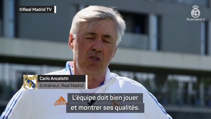 Real Madrid - Ancelotti : "L'équipe doit bien jouer"